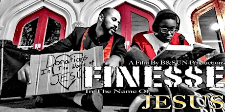 FILM PREMEIRE "Finesse in the Name of Jesus" entradas