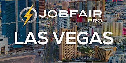 Las Vegas Job Fair August 24, 2022 - Las Vegas Career Fairs