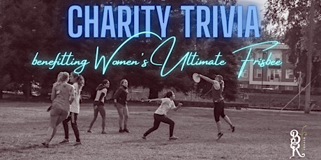 Charity Trivia benefitting Women's Ultimate Frisbee tickets