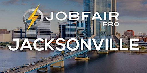 Jacksonville Job Fair July 21, 2022 - Jacksonville Career Fairs