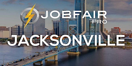 Jacksonville Job Fair October 20, 2022 - Jacksonville Career Fairs tickets