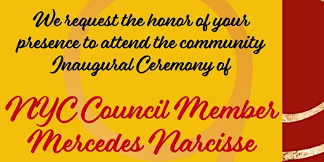 Inaugural Ceremony and Reception of NYC Council Member Mercedes Narcisse tickets