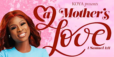 A Mother’s Love tickets