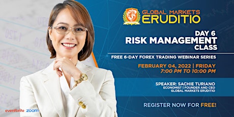 Free Six-Day Forex Trading Webinar Series - Day 6 Risk Management tickets