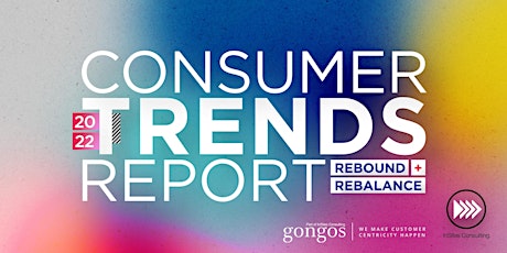 VIRTUAL EVENT (AMERICA), Consumer Trends Report 2022: Rebound & Rebalance primary image