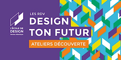 Atelier Découverte - Initiation au design produit tickets