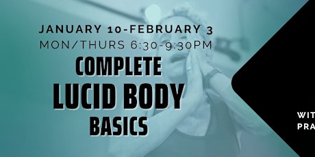 Complete LUCID BODY Basics (Level 1 & 2) w/ Prather Rehm – LIVE AT LBH tickets