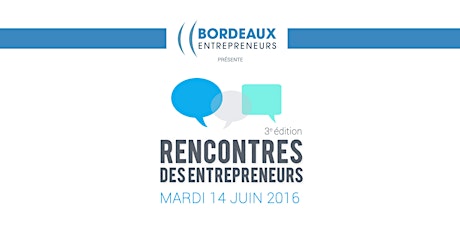 Image principale de Rencontres des Entrepreneurs 2016