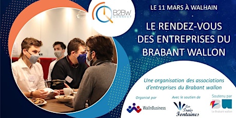 Primaire afbeelding van B2BW Connect + lunch : Le rendez-vous des entreprises du BW