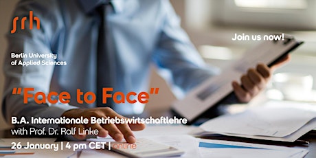 Face to Face with Prof. Ralf Linke |  B.A. Int. Betriebswirtschaftslehre entradas
