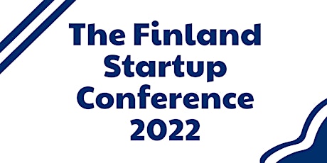 The Finland Startup Conference 2022 tickets