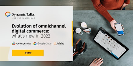 Evolution of omnichannel digital commerce: what's new in 2022 Tickets