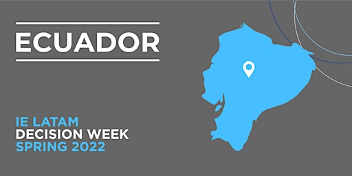 Imagen principal de IE DECISION WEEK | ECUADOR