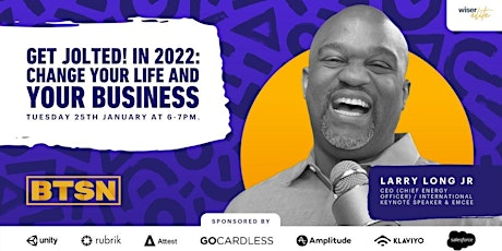 GET JOLTED! In 2022: Change your life and your business tickets