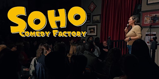 Imagem principal do evento Soho Comedy Factory - £5 for London's best comedians