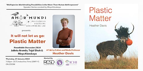 It will not let us go: Plastic Matter with Heather Davis primary image