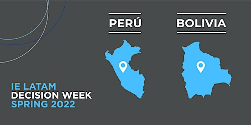 Imagen principal de IE DECISION WEEK | PERÚ & BOLIVIA