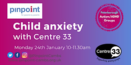Child Anxiety session with Centre 33 tickets