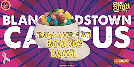 Make Your Own Boobie Bowl (Blanch) tickets