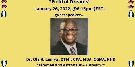 SPBC Toastmasters  present, "Field of Dreams"  with  Dr. Ola Laniya tickets