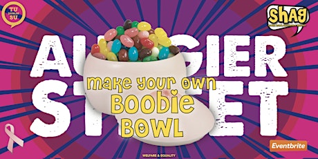 Make Your Own Boobie Bowl (Aungier St) tickets