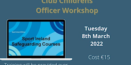 Safeguarding 2 - Club Children's Officer Workshop tickets