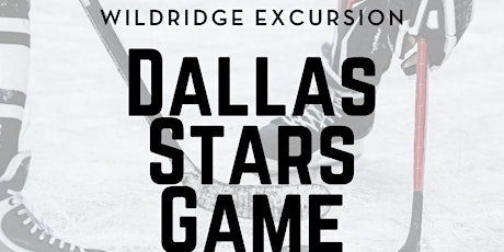 Wildridge Excursion to Dallas Stars Game primary image