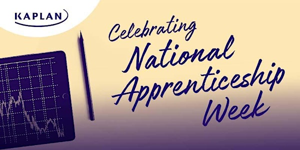 Celebrating National Apprenticeship Week with Kaplan Clients & Partners