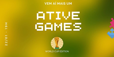 ATIVE GAMES tickets