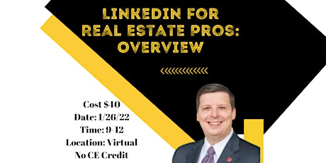 LinkedIn for Real Estate Pros: Overview tickets