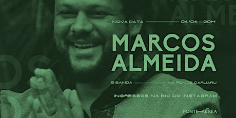 Marcos Almeida e Banda - Ponte Aérea ingressos