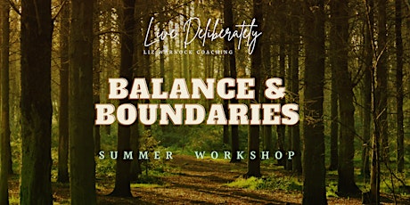 Self-Care Workshop - Balance & Boundaries at Sussex Prairie Gardens. tickets