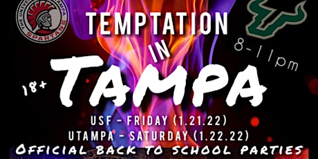 Temptation in Tampa (FRI - USF | SAT - UTAMPA) tickets
