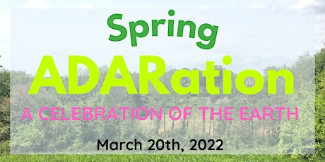 Spring ADARation - A Celebration of the Earth tickets