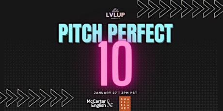 Pitch Perfect: 10th Iteration (Pitch Competition) tickets