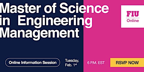 FIU Online Master of Science in Engineering Management - Info Session Tickets