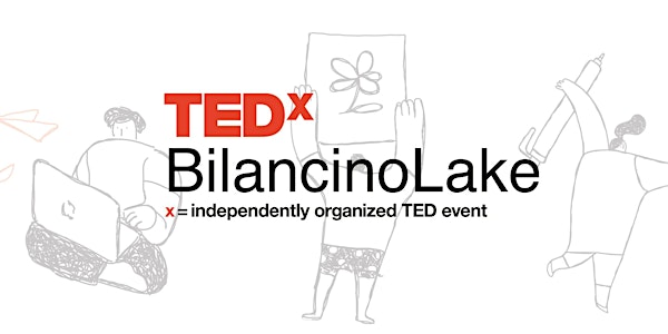 TEDx BilancinoLake 2022