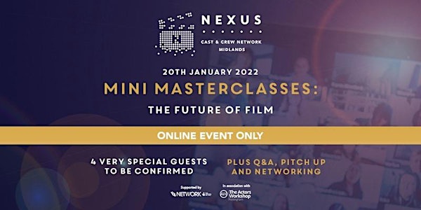 NEXUS MIDLANDS - Mini-masterclasses: Future of Film