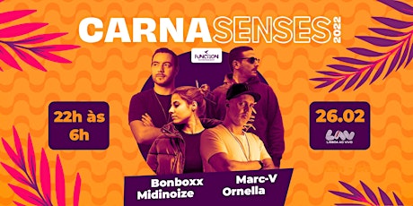 CARNASENSES 2022 | LISBON | Carnaval Eletrônico! tickets