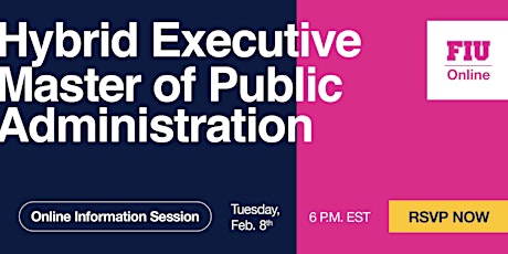 FIU Hybrid Executive Master of Public Administration - Info Session tickets