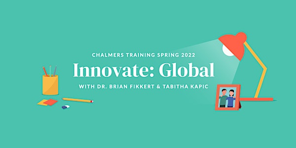 Chalmers Innovate:Global March-May 2022