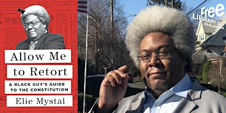IN-PERSON - Elie Mystal | Allow Me to Retort: A Black Guy’s Guide to the Co tickets