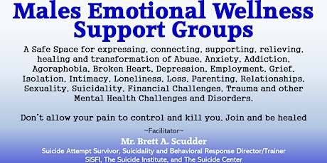 SISFI Males Emotional Wellness Support Groups by Brett A. Scudder tickets