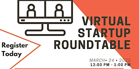 Immagine principale di Virtual Startup Roundtable - March 