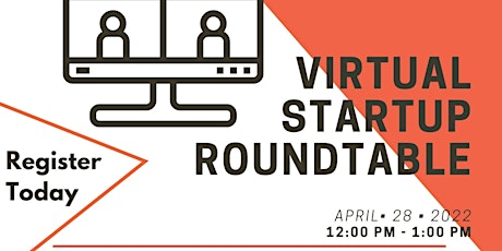 Imagen principal de Virtual Startup Roundtable - April