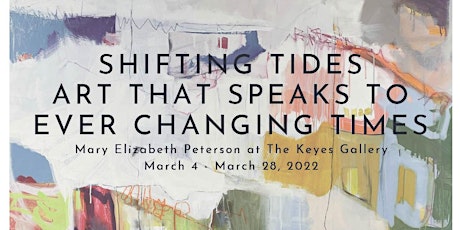 Shifting Tides: Art That Speaks to Ever Changing Times tickets