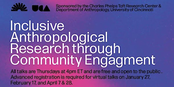 Inclusive Anthropological Research via Community Engagement: Dr. Harris