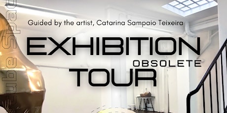 Guided tour for "Obsolete" exhibition tickets