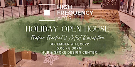 Holiday Open House & Artist Reception