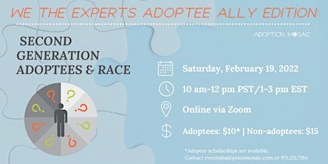 We the Experts Ally Edition: Second Generation  Adoptees and Race tickets